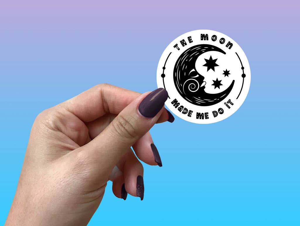The Moon Made Me Do It - Boho Vinyl Witchy Sticker